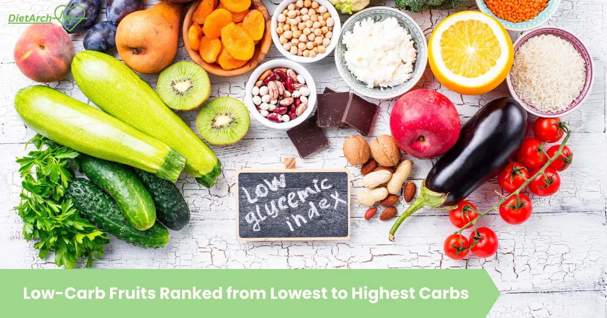Low-Carb Fruits Ranked from Lowest to Highest Carbs: A Comprehensive List of 10 Choices